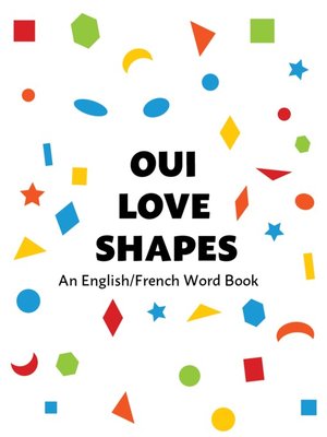 cover image of Oui Love Shapes